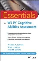 Fredrick A. Schrank, Scott L. Decker, John M. Garruto - Essentials of WJ IV Cognitive Abilities Assessment, Häftad