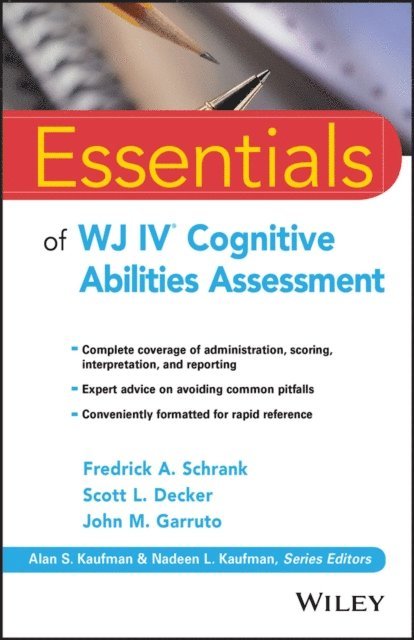 John M. Garruto, Scott L. Decker, Fredrick A. Schrank - Essentials of WJ IV Cognitive Abilities Assessment, E-bok