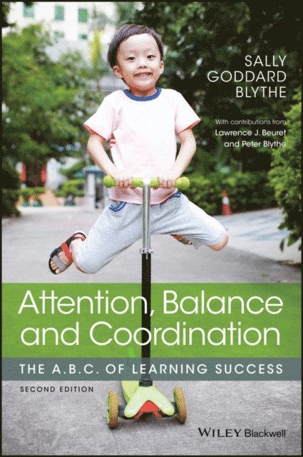 Sally Goddard Blythe - Attention, Balance and Coordination, E-bok