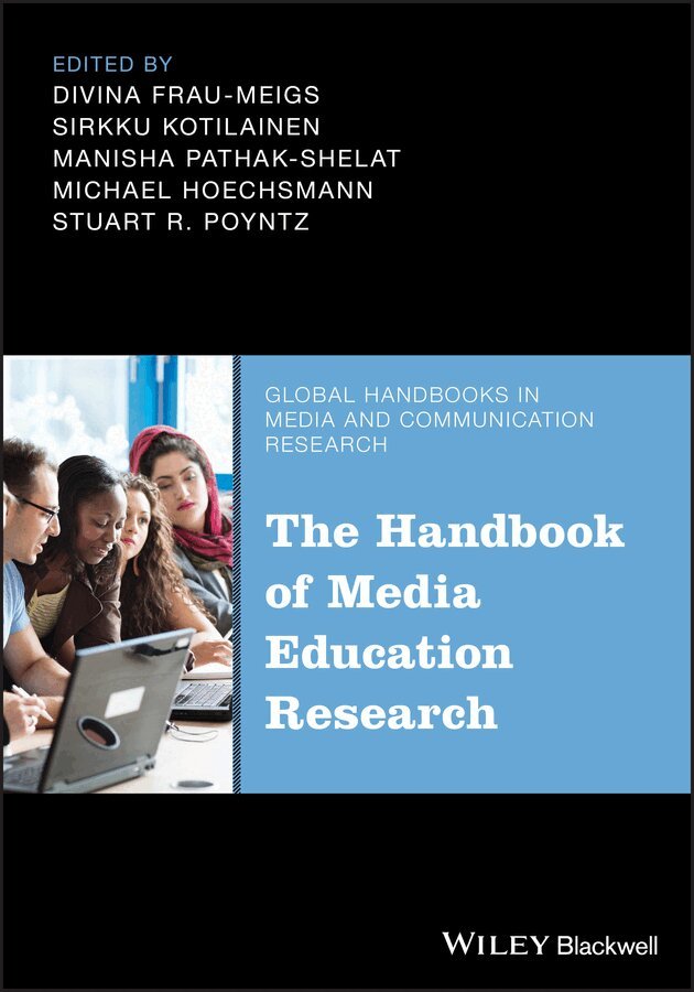 Divina Frau-Meigs, Sirkku Kotilainen, Manisha Pathak-Shelat, Michael Hoechsmann, Stuart R. Poyntz - Handbook of Media Education Research. Tillgänglighet: Tillfälligt slut