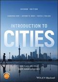 Introduction to Cities - How Place and Space Shape  Human Experience, 2nd Edition