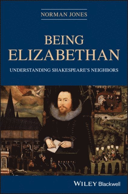 Norman Jones - Being Elizabethan, E-bok