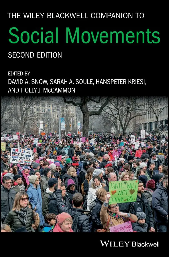 David A. Snow, Sarah A. Soule, Hanspeter Kriesi, Holly J. McCammon - Wiley Blackwell Companion to Social Movements 2nd Edition. Tillgänglighet: Tillfälligt slut