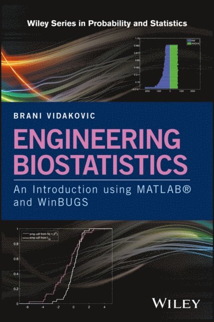 Brani Vidakovic - Engineering Biostatistics, E-bok