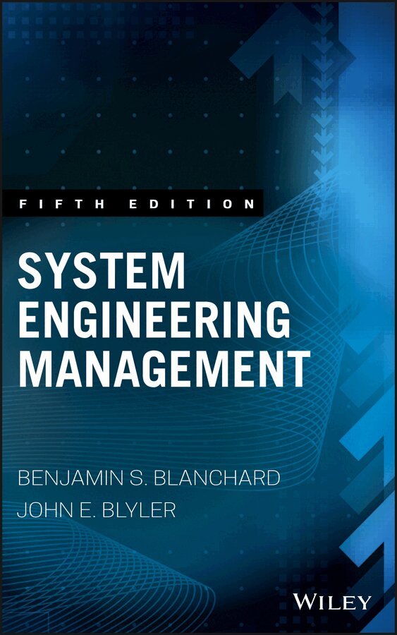 Benjamin S. Blanchard, John E. Blyler - System Engineering Management 5e. Tillgänglighet: Tillfälligt slut