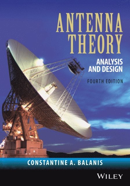 Constantine A. Balanis - Antenna Theory, E-bok