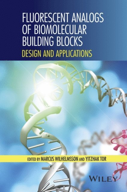 Yitzhak Tor, Marcus Wilhelmsson - Fluorescent Analogs of Biomolecular Building Blocks, E-bok