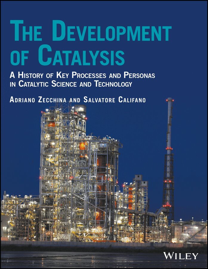 A Zecchina - Development of Catalysis – A History of Key Processes and Personas in Catalytic Science and Technology. Tillgänglighet: Tillfälligt slut