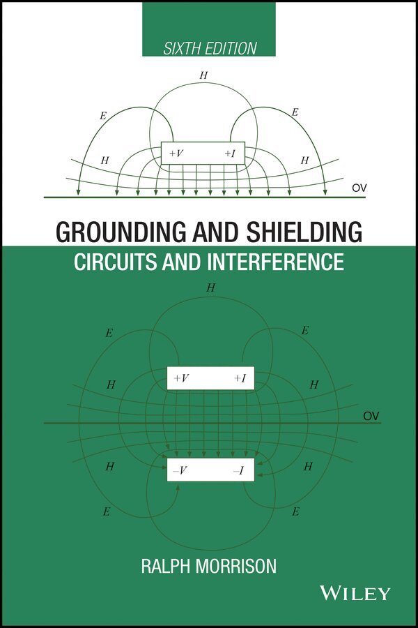 R Morrison - Grounding and Shielding – Circuits and Interference 6e. Tillgänglighet: Tillfälligt slut