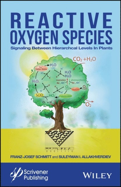 Suleyman I. Allakhverdiev, Franz-Josef Schmitt - Reactive Oxygen Species, E-bok