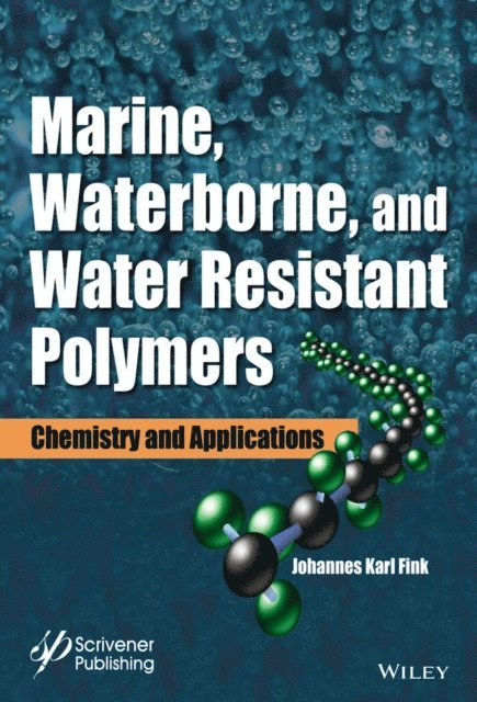 Johannes Karl Fink - Marine, Waterborne, and Water-Resistant Polymers, E-bok