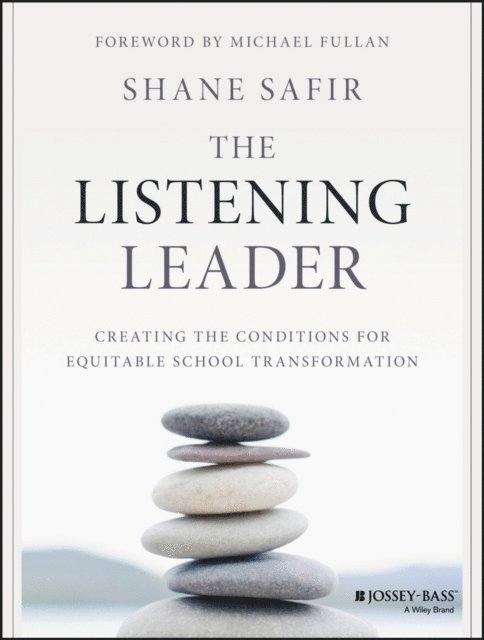 Shane Safir - Listening Leader, E-bok. Tillgänglighet: Lägg i varukorg