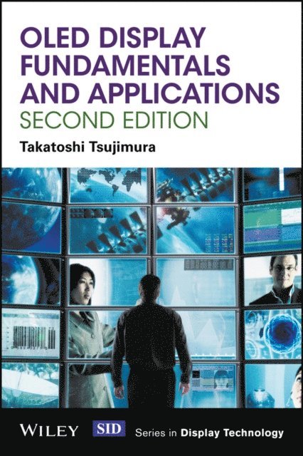 Takatoshi Tsujimura - OLED Display Fundamentals and Applications, E-bok