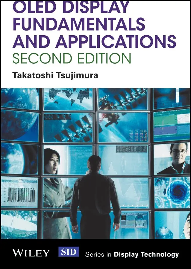 Takatoshi Tsujimura - OLED Display Fundamentals and Applications 2e. Tillgänglighet: Tillfälligt slut