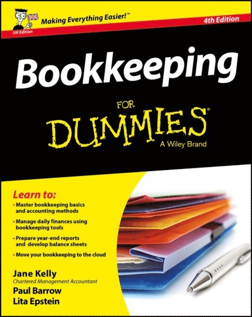 Lita Epstein, Paul Barrow, Jane E. Kelly - Bookkeeping For Dummies, UK Edition, E-bok