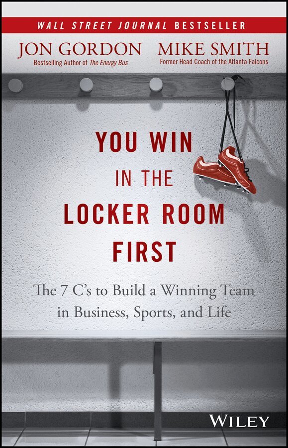 J Gordon - You Win in the Locker Room First – The 7 C′s to Build a Winning Team in Business, Sports, and Life. Tillgänglighet: Tillfälligt slut