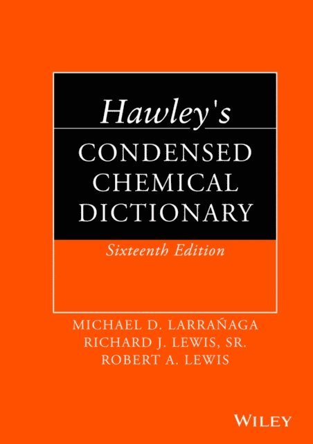 Robert A. Lewis, Sr. Richard J. Lewis, Michael D Larra aga - Hawley's Condensed Chemical Dictionary, E-bok