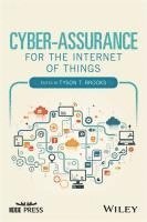 Tyson T. Brooks - Cyber-Assurance for the Internet of Things, Inbunden