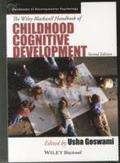 The Wiley-Blackwell Handbook of Childhood Cognitive Development 2e and Developmental Cognitive Neuroscience 4e