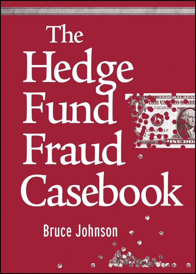 B Johnson - Hedge Fund Fraud Casebook. Tillgänglighet: Tillfälligt slut