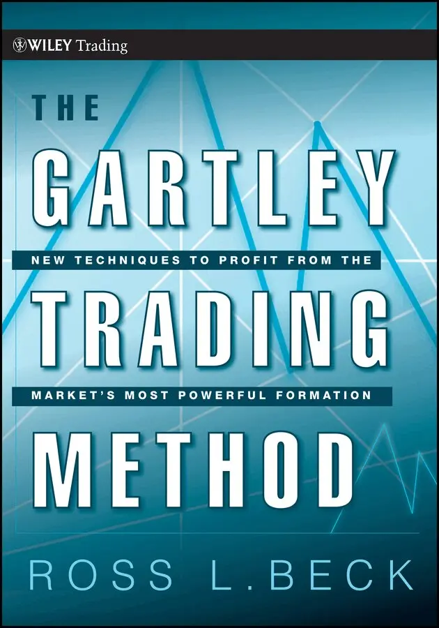 R Beck - Gartley Trading Method – New Techniques To Profit from the Market′s Most Powerful Formation. Tillgänglighet: Tillfälligt slut