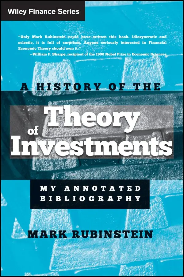 Mark Rubinstein - History of the Theory of Investments – My Annotated Bibliography. Tillgänglighet: Tillfälligt slut