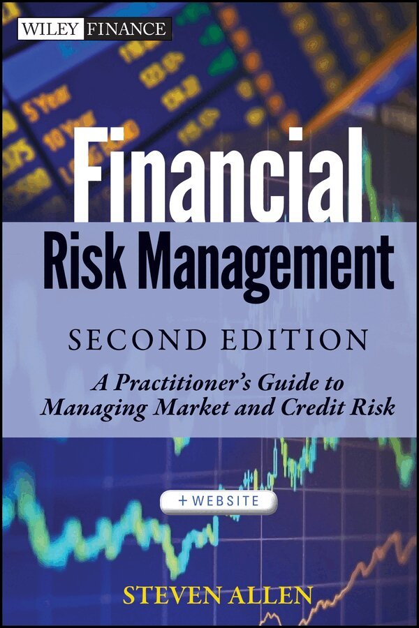 Steven Allen - Financial Risk Management, 2e + Website – A Practitioner′s Guide to Managing Market and Credit Risk. Tillgänglighet: Tillfälligt slut