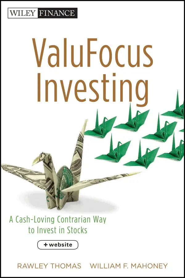 R Thomas - ValuFocus Investing – A Cash–Loving Contrarian Way to Invest in Stocks. Tillgänglighet: Tillfälligt slut