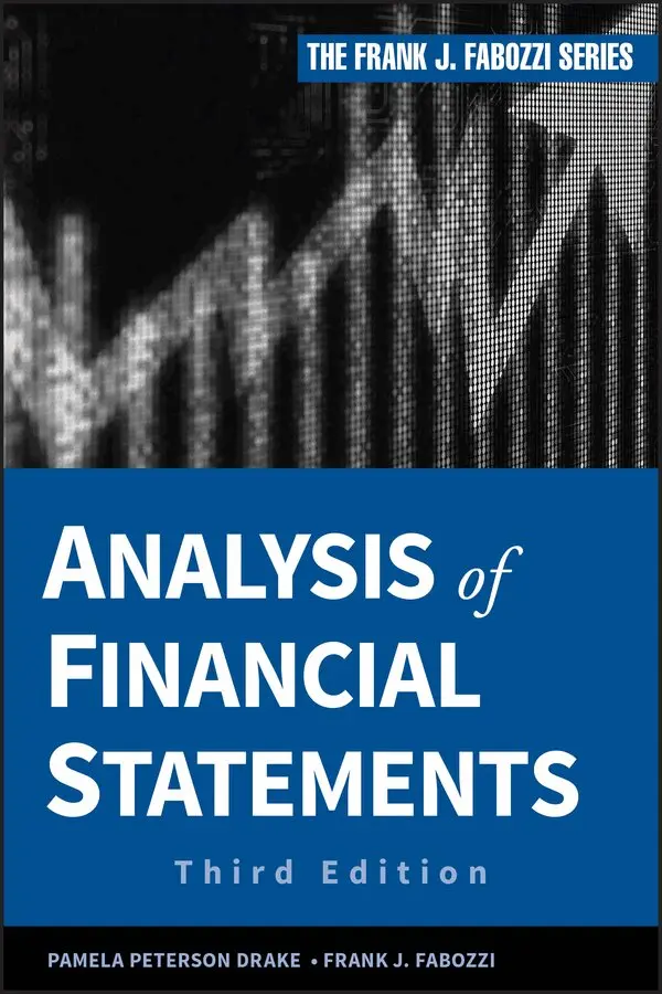Pamela Peterson Drake, Frank J. Fabozzi - Analysis of Financial Statements 3e. Tillgänglighet: Tillfälligt slut