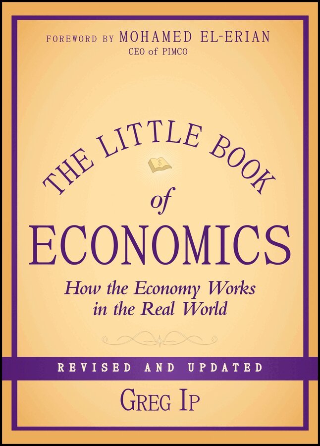 Greg Ip - Little Book of Economics, Revised and Updated – How the Economy Works in the Real World. Tillgänglighet: Tillfälligt slut