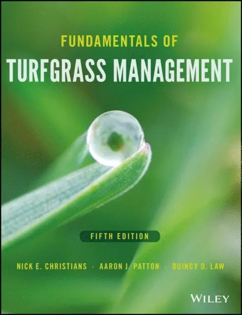 Quincy D. Law, Aaron J. Patton, Nick E. Christians - Fundamentals of Turfgrass Management, E-bok. Tillgänglighet: Lägg i varukorg