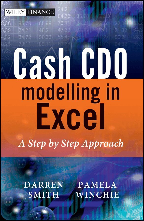 D Smith - Cash CDO Modeling with Excel – A Step by Step Approach. Tillgänglighet: Tillfälligt slut