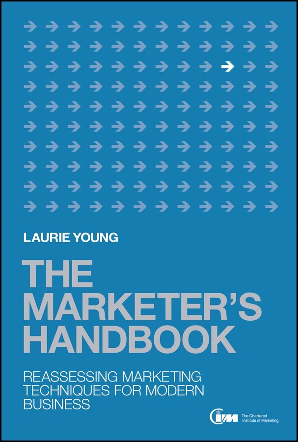 L Young - Marketer′s Handbook – Reassessing Marketing Techniques for Modern Business. Tillgänglighet: Tillfälligt slut