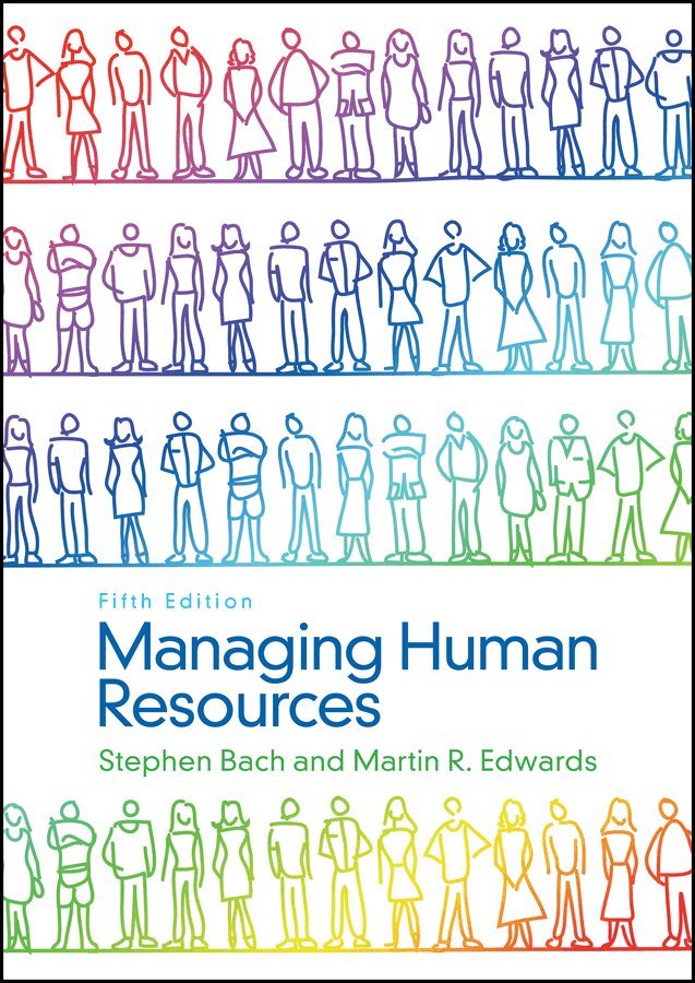 Stephen Bach, Martin Edwards - Managing Human Resources – Human Resource Management in Transition 5e. Tillgänglighet: Tillfälligt slut