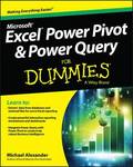 Excel Power Pivot &; Power Query For Dummies