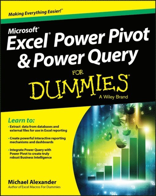 Michael Alexander - Excel Power Pivot & Power Query For Dummies, E-bok