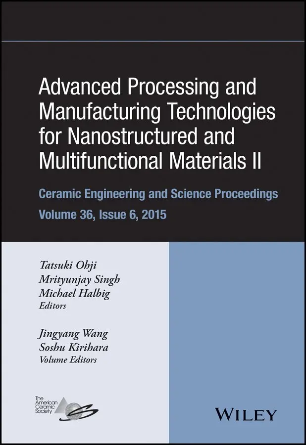 Tatsuki Ohji, Mrityunjay Singh, Michael C. Halbig - Advanced Processing and Manufacturing Technologies for Nanostructured and Multifunctional Materials II – CESP v36 Issue 6. Tillgänglighet: Tillfälligt slut