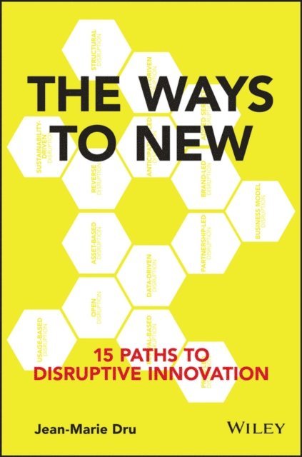Jean-Marie Dru - Ways to New, E-bok