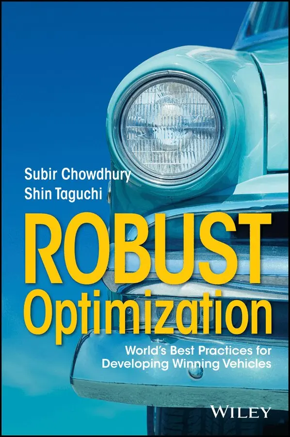 S Chowdhury - Robust Optimization – World′s Best Practices for Developing Winning Vehicles. Tillgänglighet: Tillfälligt slut