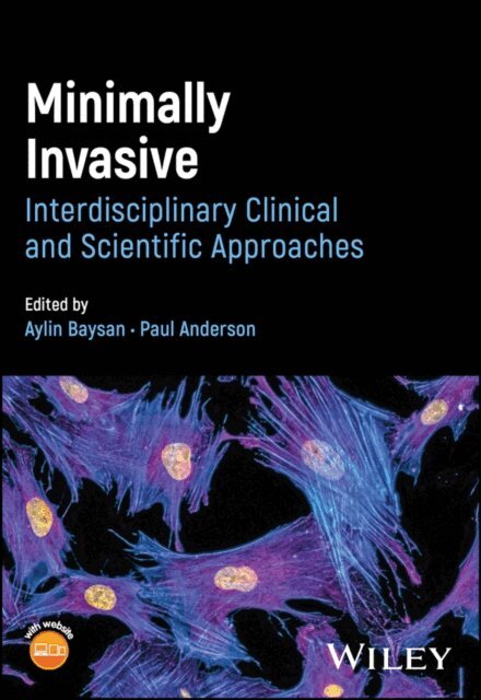 Paul Anderson, Aylin Baysan - Minimally Invasive Dentistry, E-bok