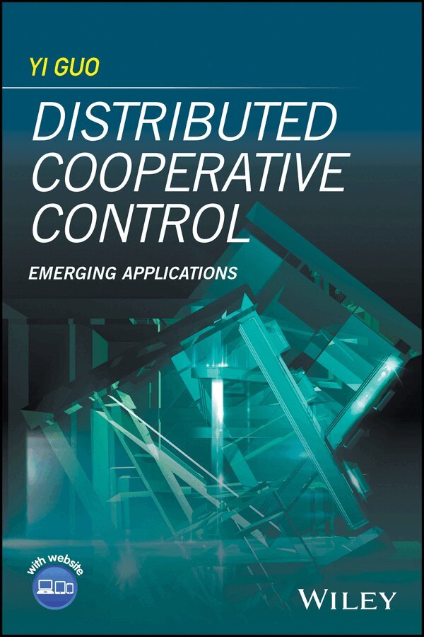 Y Guo - Distributed Cooperative Controlv – Emerging Applications. Tillgänglighet: Tillfälligt slut