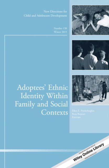 Rosa Rosnati, Ellen E. Pinderhughes - Adoptees' Ethnic Identity Within Family and Social Contexts, E-bok