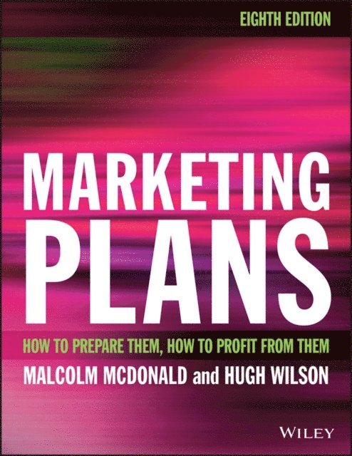 Hugh Wilson, Malcolm McDonald - Marketing Plans, E-bok