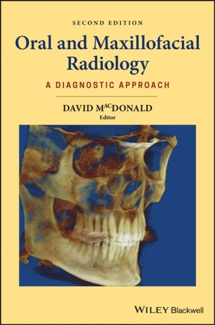 David MacDonald - Oral and Maxillofacial Radiology, E-bok