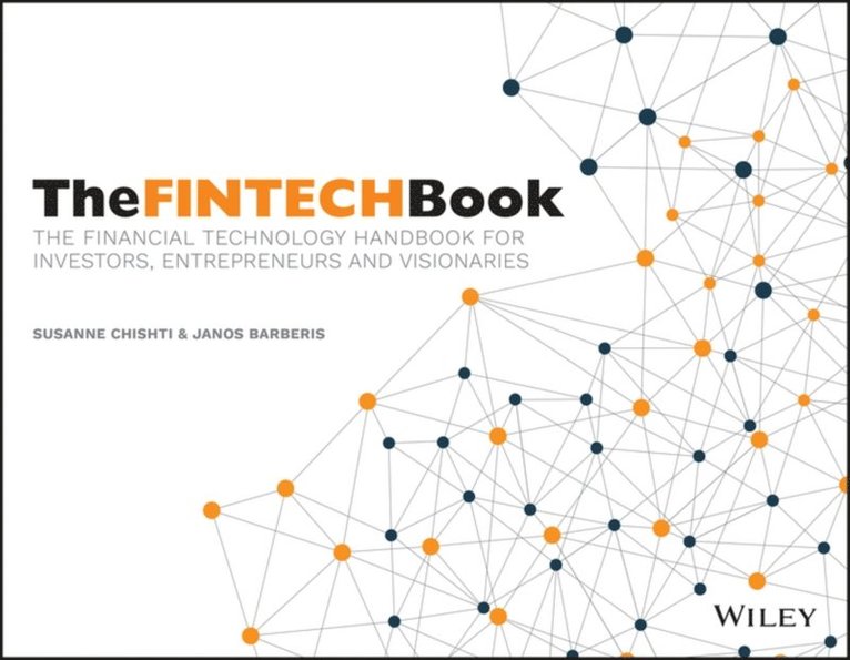 Janos Barberis, Susanne Chishti - FINTECH Book, E-bok