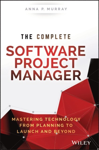 Anna P. Murray - Complete Software Project Manager, E-bok