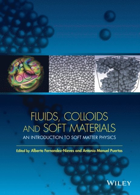 Antonio Manuel Puertas, Alberto Fernandez-Nieves - Fluids, Colloids and Soft Materials, E-bok