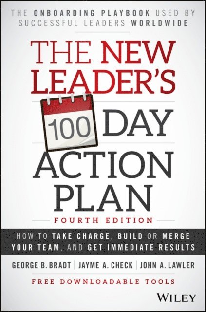 John A. Lawler, Jayme A. Check, George B. Bradt - New Leader's 100-Day Action Plan, E-bok