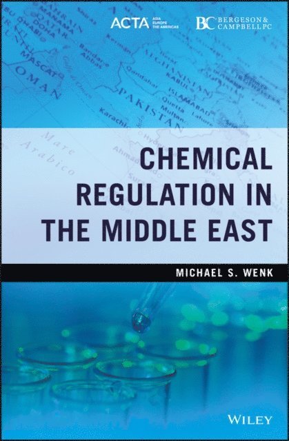 Michael S. Wenk - Chemical Regulation in the Middle East, E-bok