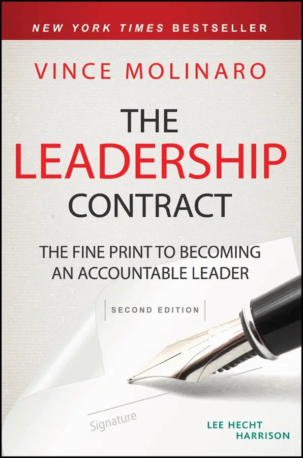 Vince Molinaro - Leadership Contract – The Fine Print to Becoming an Accountable Leader 2e. Tillgänglighet: Tillfälligt slut